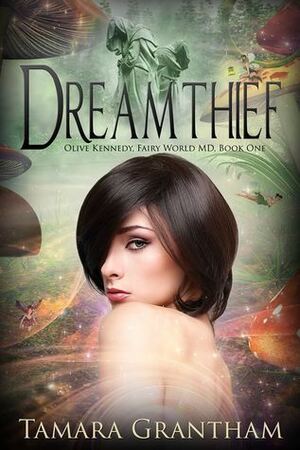 Dreamthief by Tamara Grantham