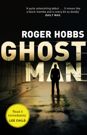 Ghostman by Roger Hobbs