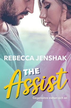 The Assist: Gegensätze ziehen sich an by Rebecca Jenshak