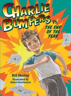 Charlie Bumpers vs. the End of the Year by Bill Harley