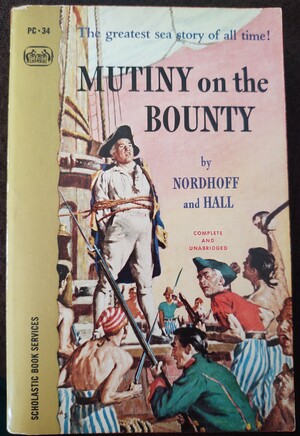 Mutiny on the Bounty by Charles Nordhoff, James Norman Hall