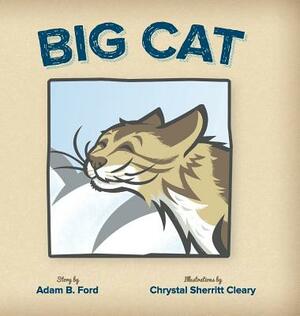 Big Cat by Adam B. Ford