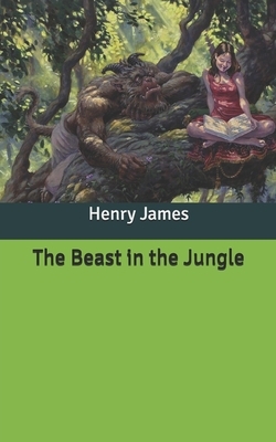 The Beast in the Jungle by Henry James