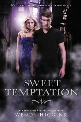 Sweet Temptation by Wendy Higgins