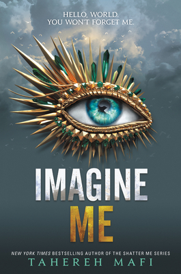 Imagine Me by Tahereh Mafi