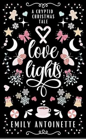 Love Lights by Emily Antoinette