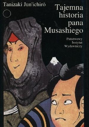 Tajemna historia pana Musashiego by Jun'ichirō Tanizaki