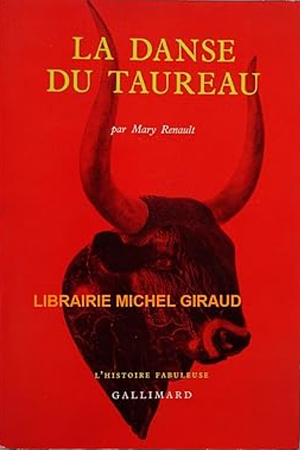 La danse du taureau by Mary Renault