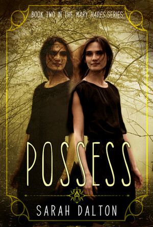 Possess by Sarah Dalton