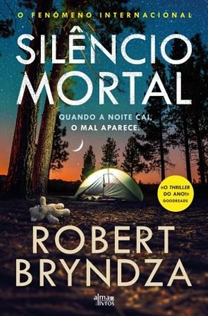Silêncio Mortal by Robert Bryndza