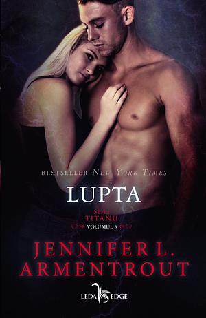 Lupta by Jennifer L. Armentrout