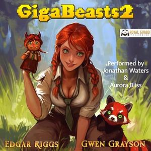 GigaBeasts 2 by Edgar Riggs, Gwen Grayson