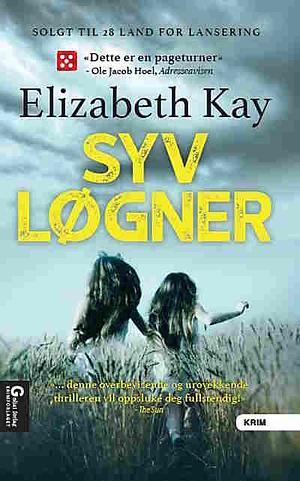 Syv løgner by Elizabeth Kay