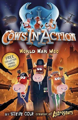 World War Moo by Stephen Cole