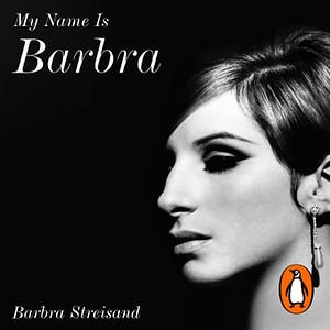 My Name Is Barbra by Barbra Streisand