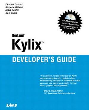 Kylix Developers Guide [With CDROM] by Charles Calvert