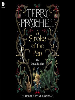 A Stroke of the Pen: The Lost Stories by Terry Pratchett