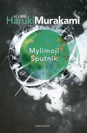 Mylimoji Sputnik by Haruki Murakami