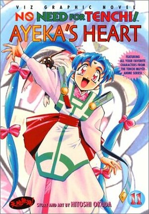 No Need for Tenchi!, Volume 11: Ayeka's Heart by Hitoshi Okuda