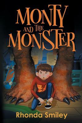 Monty and the Monster by Rhonda Smiley