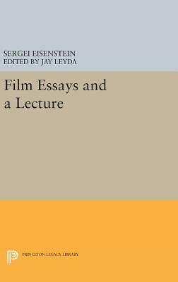 Film Essays and a Lecture by Sergei Eisenstein