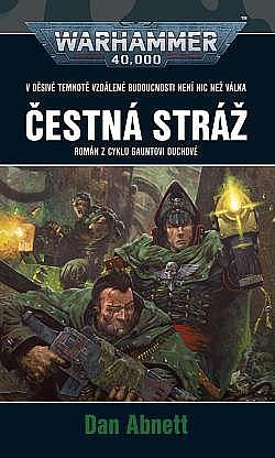 Čestná stráž by Dan Abnett