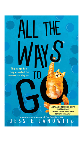 All the Ways to Go by Jessie Janowitz