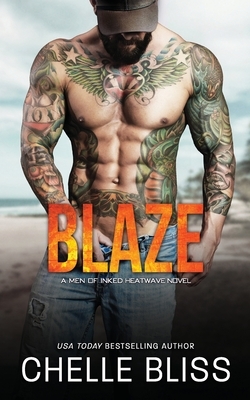 Blaze by Chelle Bliss