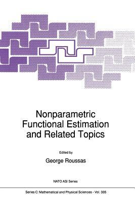 Nonparametric Functional Estimation and Related Topics by 