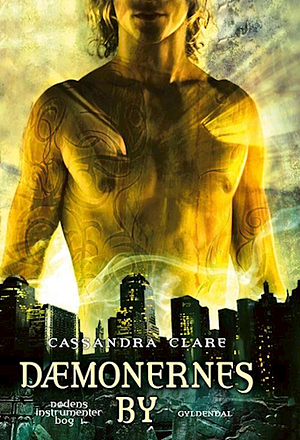 Dæmonernes by by Cassandra Clare