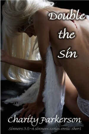 Double the Sin by Charity Parkerson