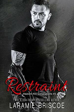 Restraint by Laramie Briscoe