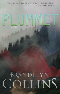 Plummet by Brandilyn Collins