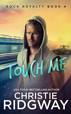 Touch Me by Christie Ridgway