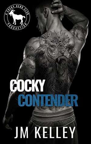 Cocky Contender by J.M. Kelley