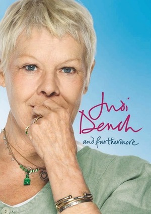 And Furthermore. Judi Dench by Judi Dench