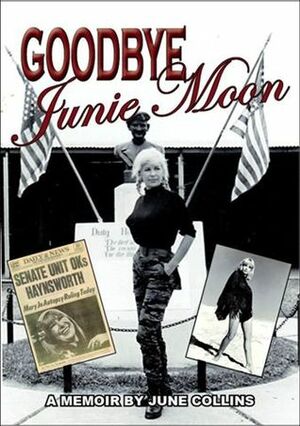 Goodbye Junie Moon by June Collins