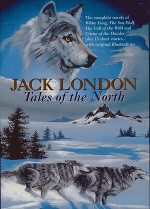Tales of the North by Jack London