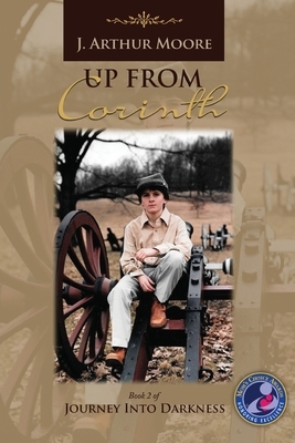 Up from Corinth (3rd Edition) by J. Arthur Moore