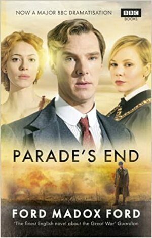 Parade's End by Ford Madox Ford