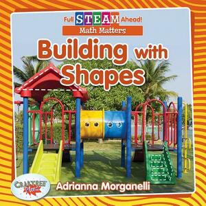 Building with Shapes by Paula Smith