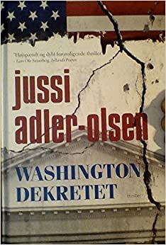 Washingtondekretet by Jussi Adler-Olsen
