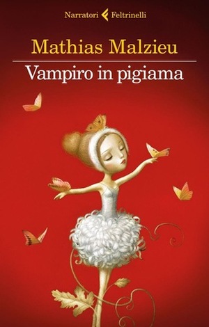 Vampiro in pigiama by Mathias Malzieu, Cinzia Poli