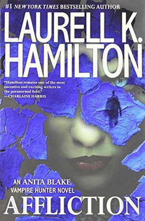 Affliction by Laurell K. Hamilton