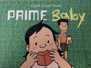 Prime Baby by Gene Luen Yang