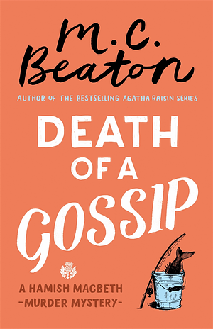 Death of a Gossip by M.C. Beaton