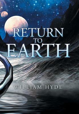 Return to Earth by William Hyde