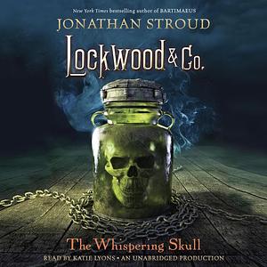 The Whispering Skull by Jonathan Stroud