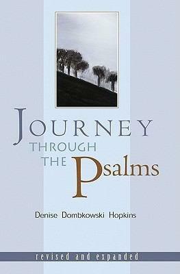 Journey Through the Psalms by Denise Dombkowski Hopkins