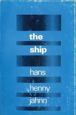 The Ship by Hans Henny Jahnn